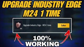 UPGRADE INDUSTRY EDGE M24 1 TIME | BONUS PASS MISSION