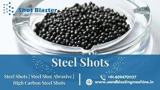 Steel Shots I Steel Shot Abrasive | High Carbon Steel Shots - Shot Blaster #steelshot #manufacturer