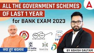 Last 1 Year All Government Schemes for BANK EXAM 2023 | Current Affairs 2022 by Ashish Gautam