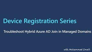 Troubleshoot Hybrid Azure AD Joined devices in Managed domains