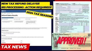 2024 IRS TAX REFUND UPDATE - NEW Refunds Approved, Delays, Notices, Transcripts, ID Verification