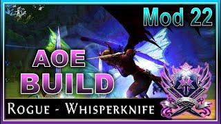 NEW Mod 22 Rogue Whisperknife AoE Build! CRUSH those Groups of Enemies! - Neverwinter 2022