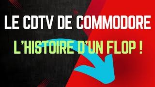 Commodore (Amiga) CDTV: l'histoire d'un flop !