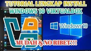 Panduan Lengkap: Instal Windows 10 di VirtualBox, Mudah & Tanpa Ribet! || FULL TUTORIAL