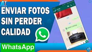 Como Enviar Imágenes Por WhatsApp Sin Perder Calidad