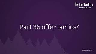 Part 36 offer tactics