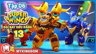 SUPER WINGS CUỘC PHIÊU LƯU CỦA THÚ CƯNG | Tập 06: Cuộc Thi Nhảy Robot -  ĐỘI BAY SIÊU ĐẲNG PHẦN 13