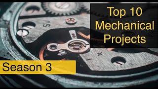 Top 10 mechanical engineering final year projects season 3