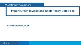 Import Order, Invoice and Shelf Ready Data Files