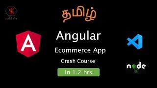 Angular Crash Course | Angular in Tamil | Ecommerce Application | Tamil Skillhub