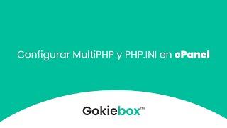 Configurar MultiPHP y PHP.INI en cPanel