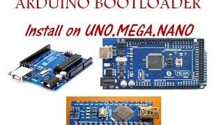 Arduino Install Bootloader on UNO, MEGA, NANO