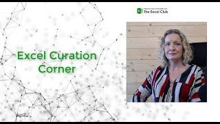 Excel Curation Corner #7 - Sharing amazing Excel Content from around the web