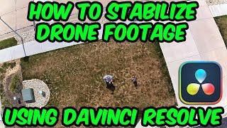 How to Stabilize Your Drone Footage using DaVinci Resolve