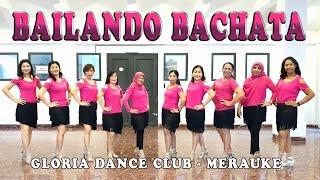 BAILANDO BACHATA // LINE DANCE // Choreo CAECILIA M FATRUAN // GDC MERAUKE PAPUA INA