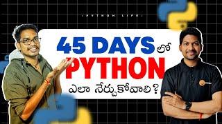 Learn Python in 45 days | Explained in Telugu