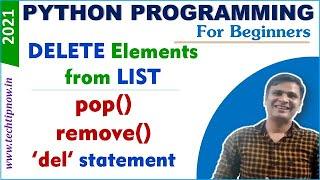 Delete Element from List in Python | pop() in python | remove() in python | del statement in python