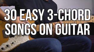 30 Easy 3 Chord Songs to Play on Guitar