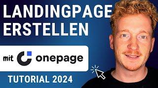 Landing Page erstellen mit Onepage.io - Anleitung 2024 auf Deutsch