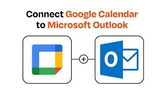 How to Connect Google Calendar to Microsoft Outlook - Easy Integration