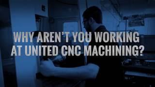 Work at United CNC Machining