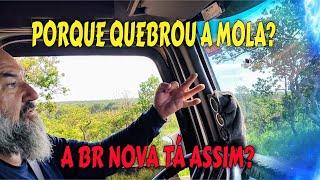 PORQUE QUEBROU A MOLA? A BR NOVA TÁ ASSIM