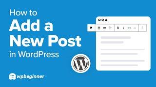 How To Create A Post In WordPress