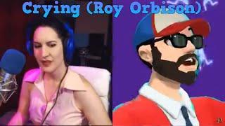 Clip SONG: Crying ARTIST: Roy Orbison -1962 -60s -duet Twitch Sings