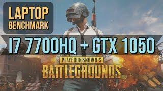 PUBG BENCHMARK 2019: I7 7700HQ + GTX 1050 + BEST FPS SETTINGS