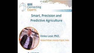 IEEE Connecting Experts || Smart, precision and predictive agriculture