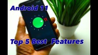 Android 11 Top 5 Best Features