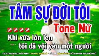 Tâm Sự Đời Tôi Karaoke Tone Nữ ( Beat Hay ) Huỳnh Lê