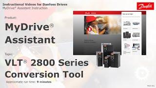 MyDrive® Assistant - VLT® 2800 Series Conversion