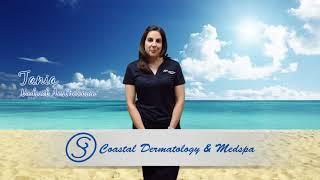 Coastal Dermatology & Med Spa • Tania