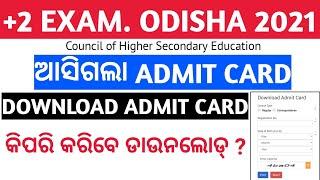 Download Admit Card +2 Exam. Odisha 2021 CHSE Odisha 2021