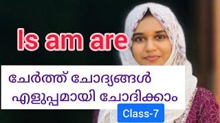 Questions with is/am/are in malayalam explained|English grammar|Aneesha nargees class-7