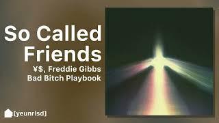 ¥$, Ye, Ty Dolla $ign - So Called Friends (ft. Freddie Gibbs) | NEW LEAK