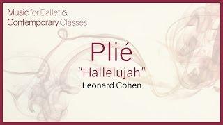 Plié (Hallelujah - Leonard Cohen - Shrek) Piano Covers for Ballet Class.