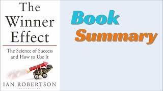 The Winner Effect Book Summary | English