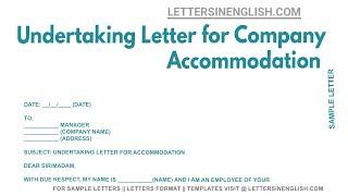 Undertaking Letter For Company Accommodation - Sample Letter of for Company Accommodation