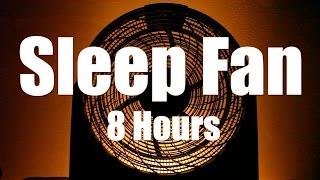 Sleep Fan Sound 8 Hours of Relaxing White Noise