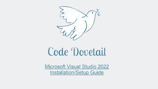 Microsoft Visual Studio 2022 Community Edition Installation/Setup Guide