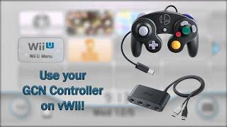 Tutorial: How to use your GameCube Controller Adapter for Wii U on the vWii