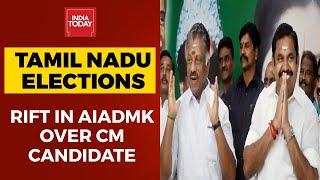 EPS vs OPS: Rift In AIADMK Over Tamil Nadu CM candidate
