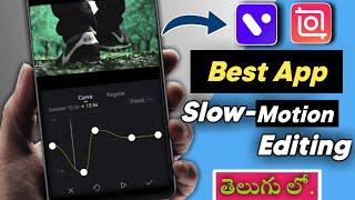 Best Smooth Slow Motion editing App| | Slow motion video editing telugu