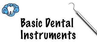 Basic Dental Instruments