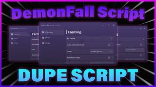 *OP* Demonfall Dupe Script | Dupe Items, Infinite Coins, AutoFarm | Working On Mobile & PC | No Key