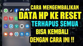 Cara mengembalikan data hp yang di reset terhapus semua