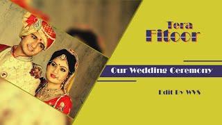 Tera Fitoor || Premiere Pro  Wedding Song Project