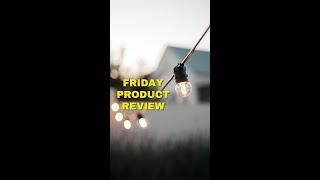 Friday Product Review series! Ep. 6 Retro Warm White LED String Lights